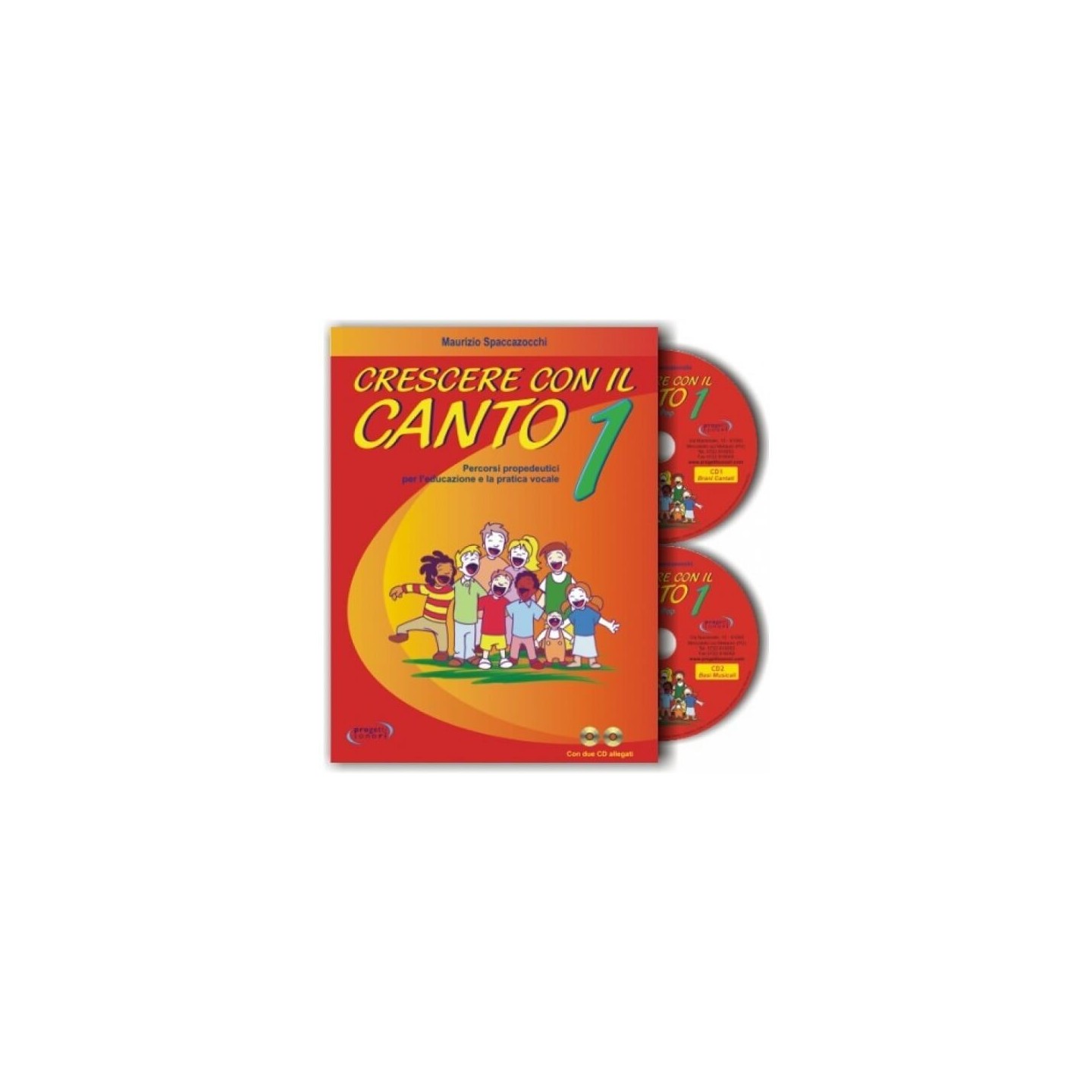 Crescere con il canto. Con 2 CD Audio. Vol. 1 - vai con la sigla