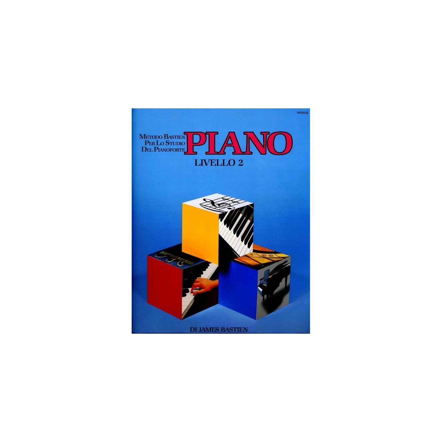 James Bastien PIANO Livello 2 - vaiconlasigla
