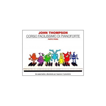 Corso Facilissimo di Pianoforte Parte Prima J.Thompson - vai con la sigla