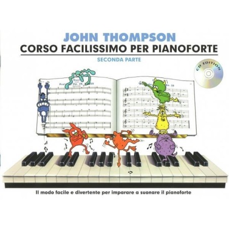 Corso Facilissimo di Pianoforte Parte Seconda J.Thompson - vaiconlasigla