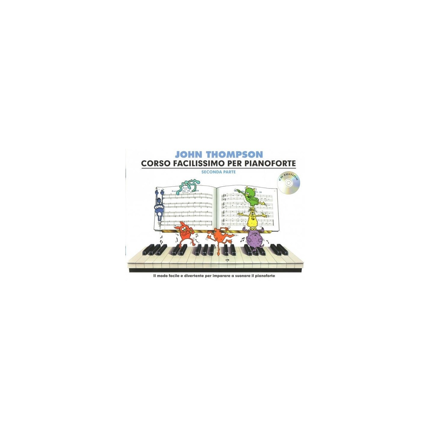 Corso Facilissimo di Pianoforte Parte Seconda J.Thompson - vaiconlasigla