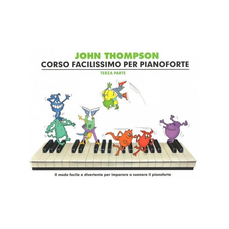 Corso Facilissimo di Pianoforte Parte Terza J.Thompson - vai con la sigla