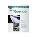 NUNZIO ROSSI - AUTODIDATTA: METODO DI TASTIERA + CD - LIBRO PER TASTIERISTI - vaiconlasigla