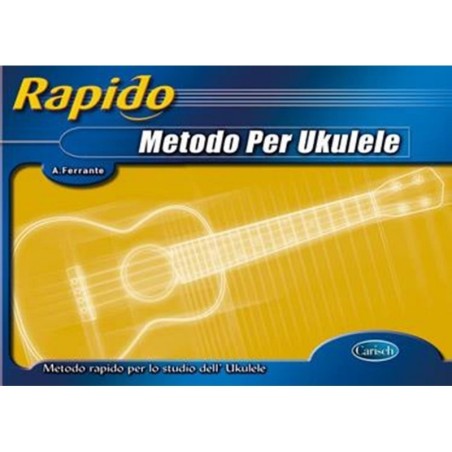 RAPIDO Metodo per Ukulele di Andrea Ferrante - vaiconlasigla