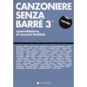 Canzoniere senza barré 3. Superselezione di successi facilitati - vai con la sigla