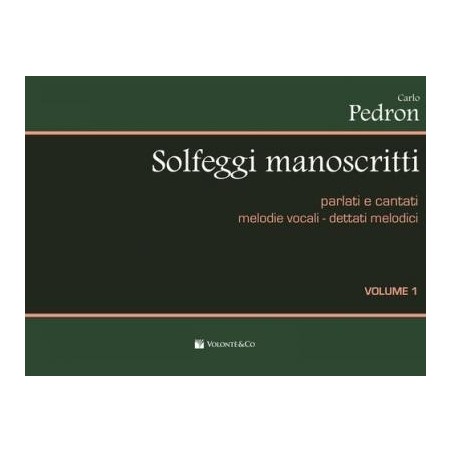 Carlo Pedron - Solfeggi manoscritti parlati e cantati. vol.1 - vai con la sigla