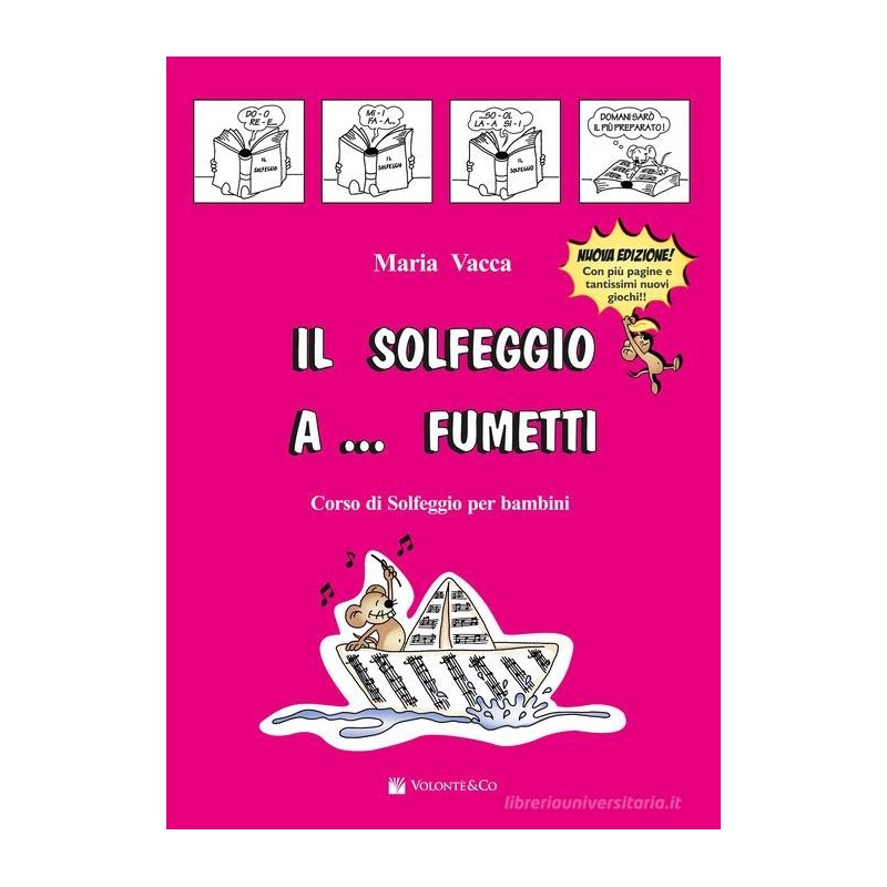 Il Solfeggio a Fumetti Volume 1 di Maria Vacca - nuova edizione - vai con la sigla