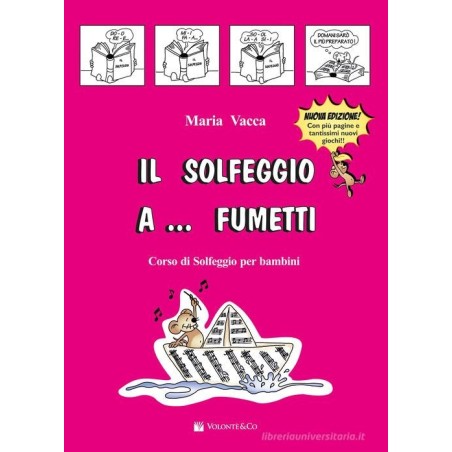 Il Solfeggio a Fumetti Volume 1 di Maria Vacca - nuova edizione - vai con la sigla
