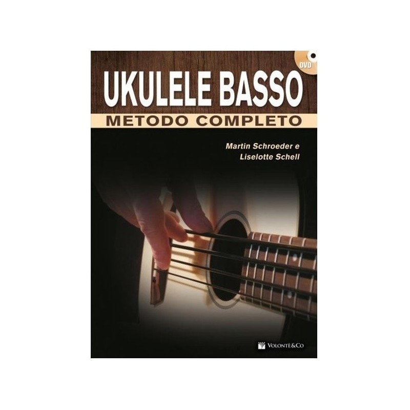 UKULELE BASSO - METODO COMPLETO + DVD - M.SCHROEDER - vaiconlasigla