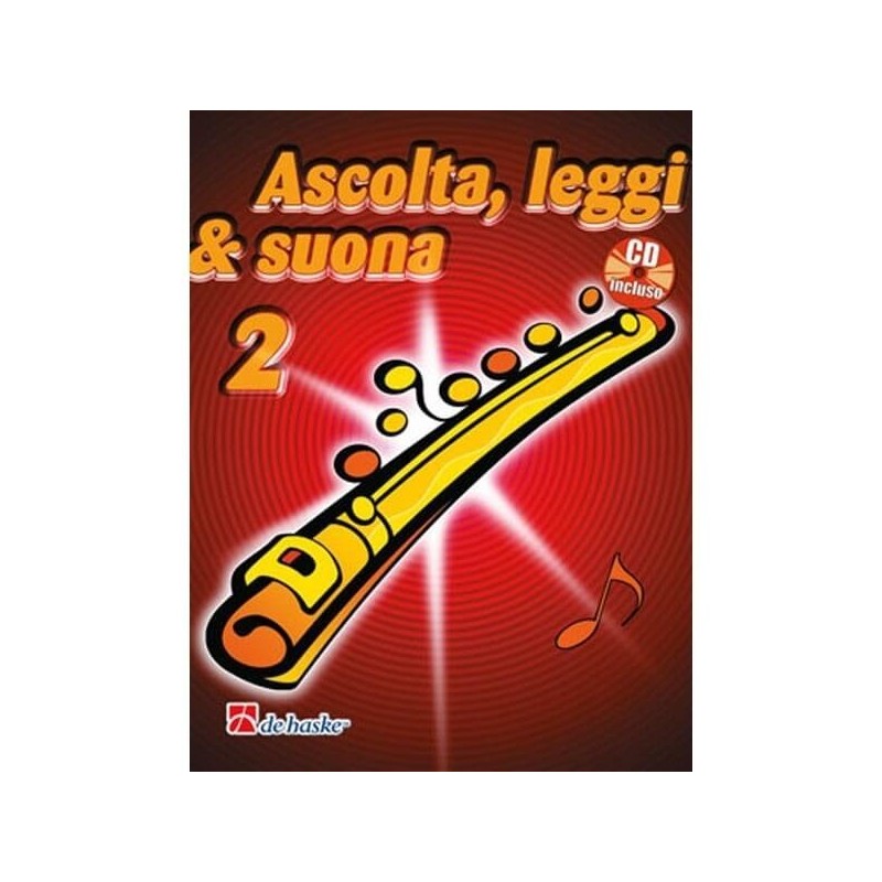 Ascolta, Leggi & Suona Vol 2 Metodo per Flauto con CD - vaiconlasigla