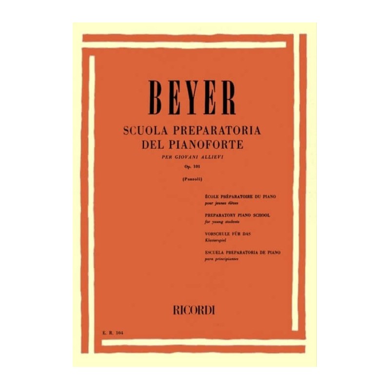 Beyer Scuola Preparatoria del Pianoforte op. 101 ed. Ricordi - vaiconlasigla