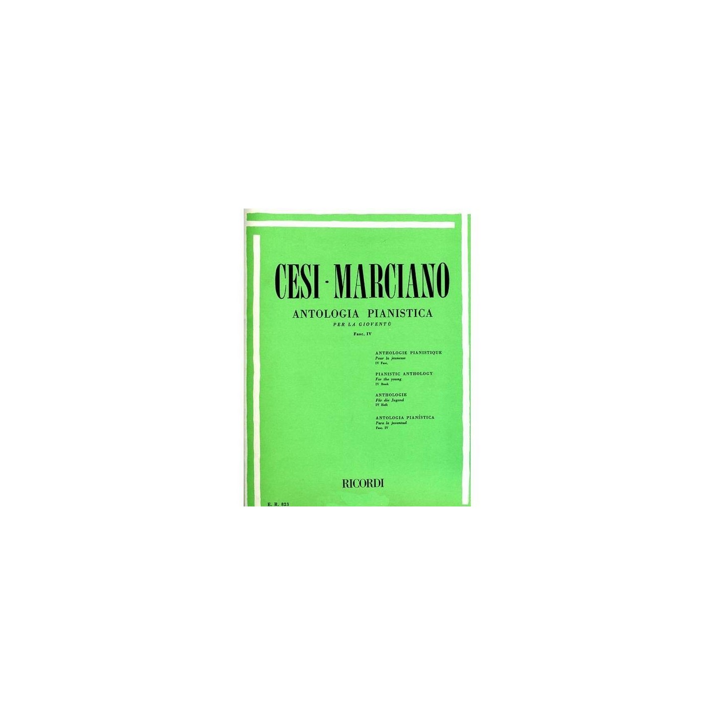 CESI MARCIANO ANTOLOGIA PIANISTICA FASCICOLO 4 - vai con la sigla