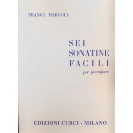 Sei Sonatine Facili per Pianoforte, Franco Margola - vaiconlasigla