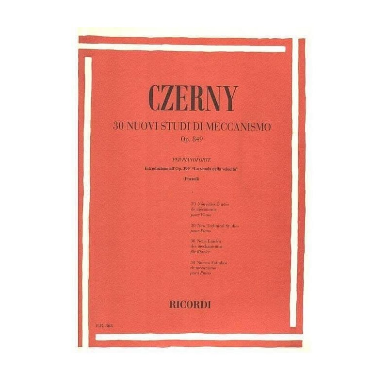 CZERNY 30 studi di meccanismo op 849 ed. Ricordi - vaiconlasigla