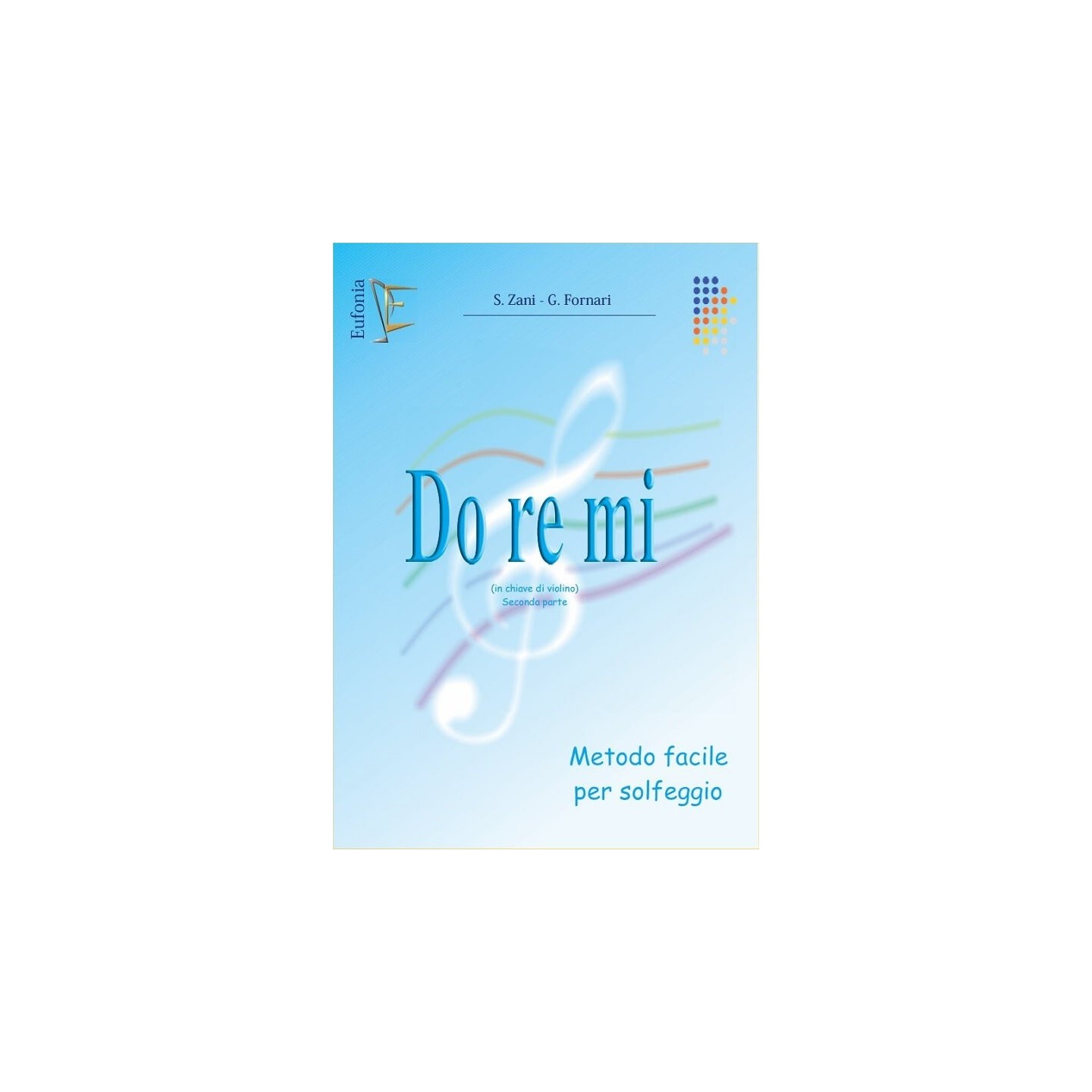 DO RE MI Chiave di Violino Seconda Parte - vaiconlasigla