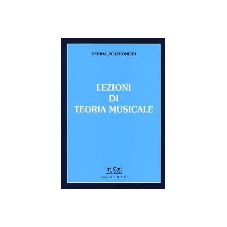 POLTRONIERI Lezioni di teoria musicale - vaiconlasigla