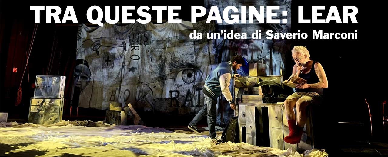 TRA QUESTE PAGINE: LEAR