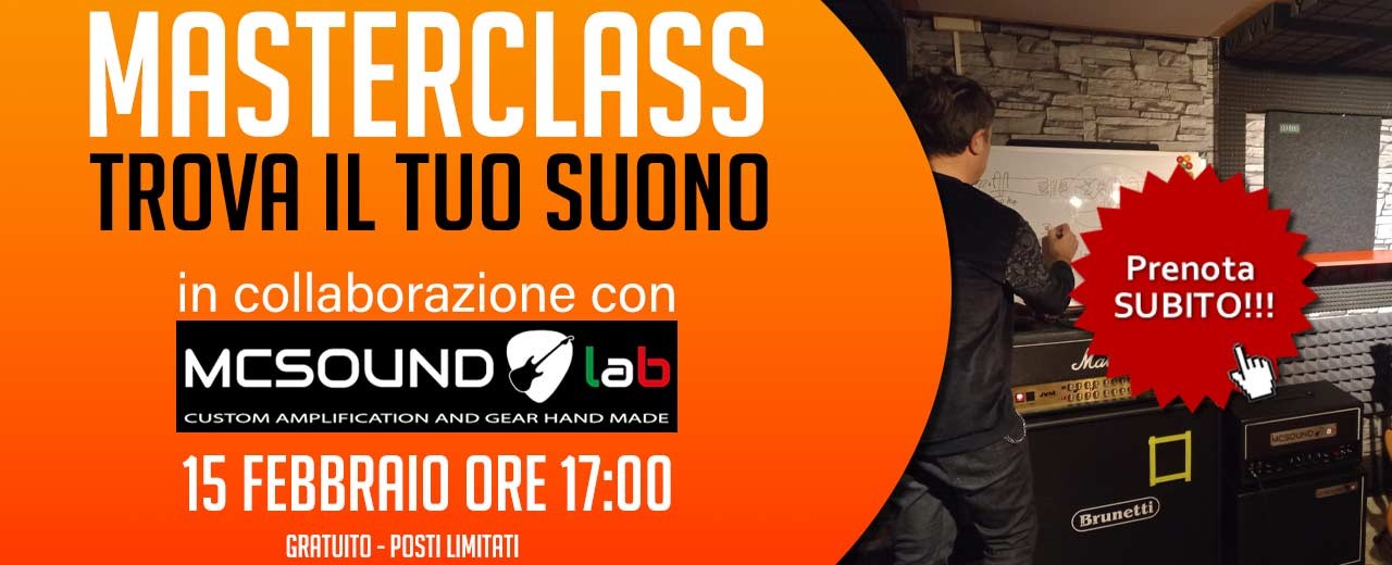 Trova il tuo suono: una masterclass imperdibile con MCsound Lab