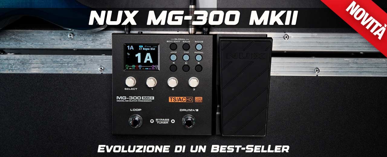 NUX MG-300 MKII: molto più di un semplice upgrade.