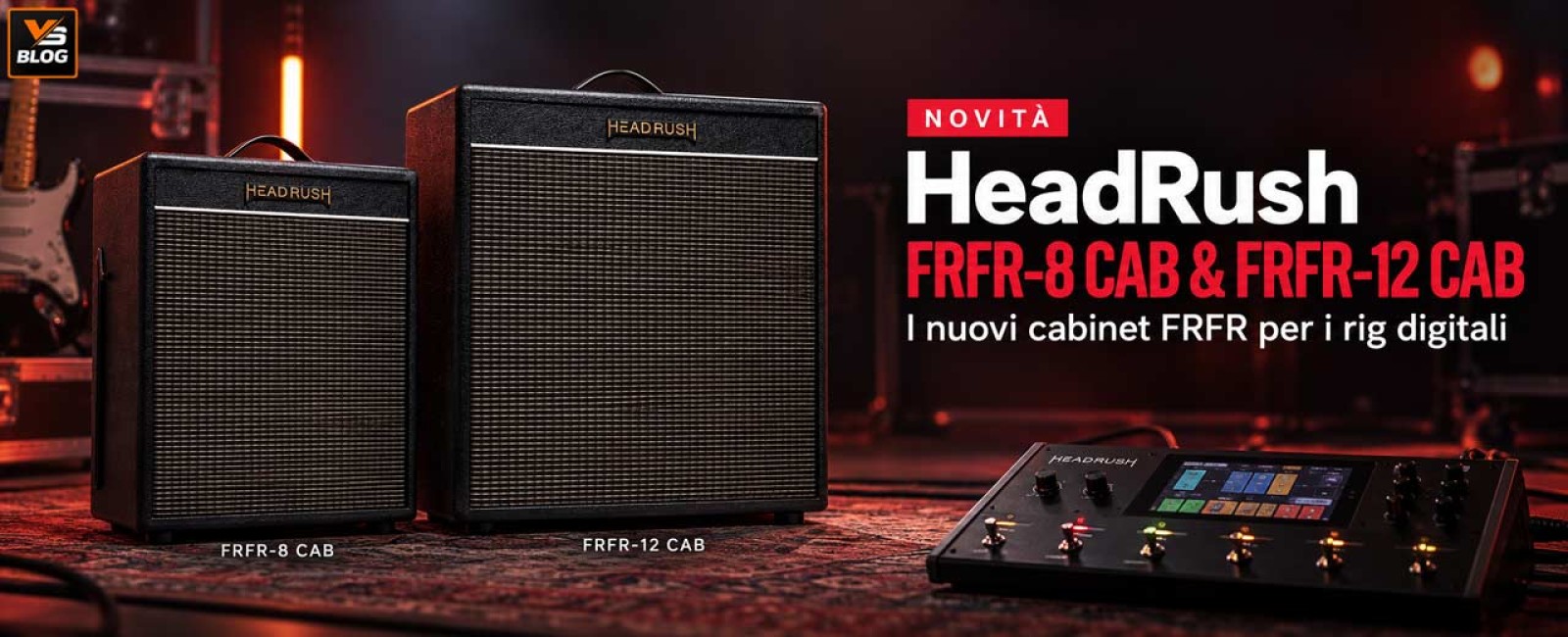 HeadRush presenta FRFR-8 CAB e FRFR-12 CAB: i nuovi cabinet FRFR per i rig digitali